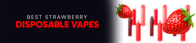Best Strawberry Disposable Vapes