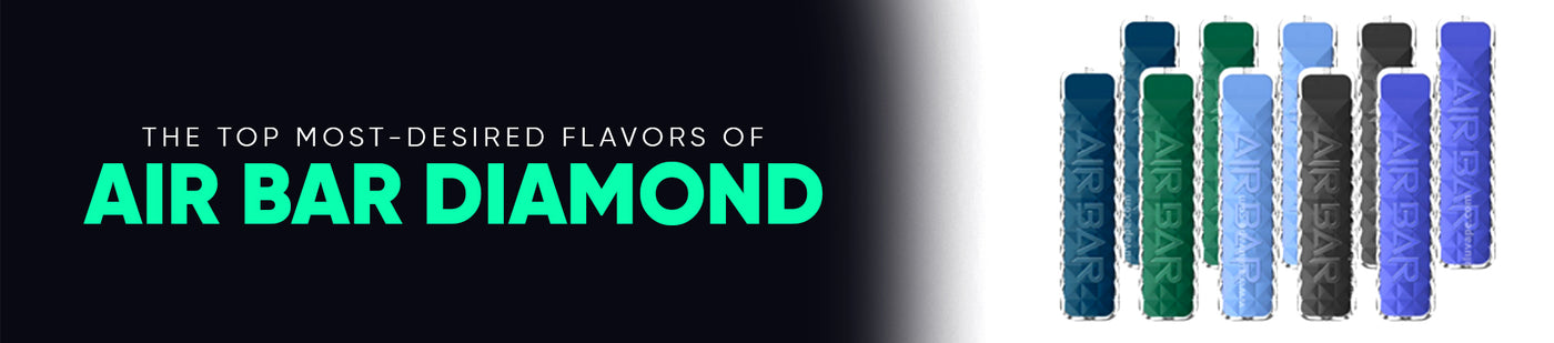 The Top Most-Desired Flavors of Air Bar Diamond